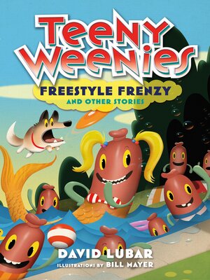 cover image of Teeny Weenies: Freestyle Frenzy - And Other Stories